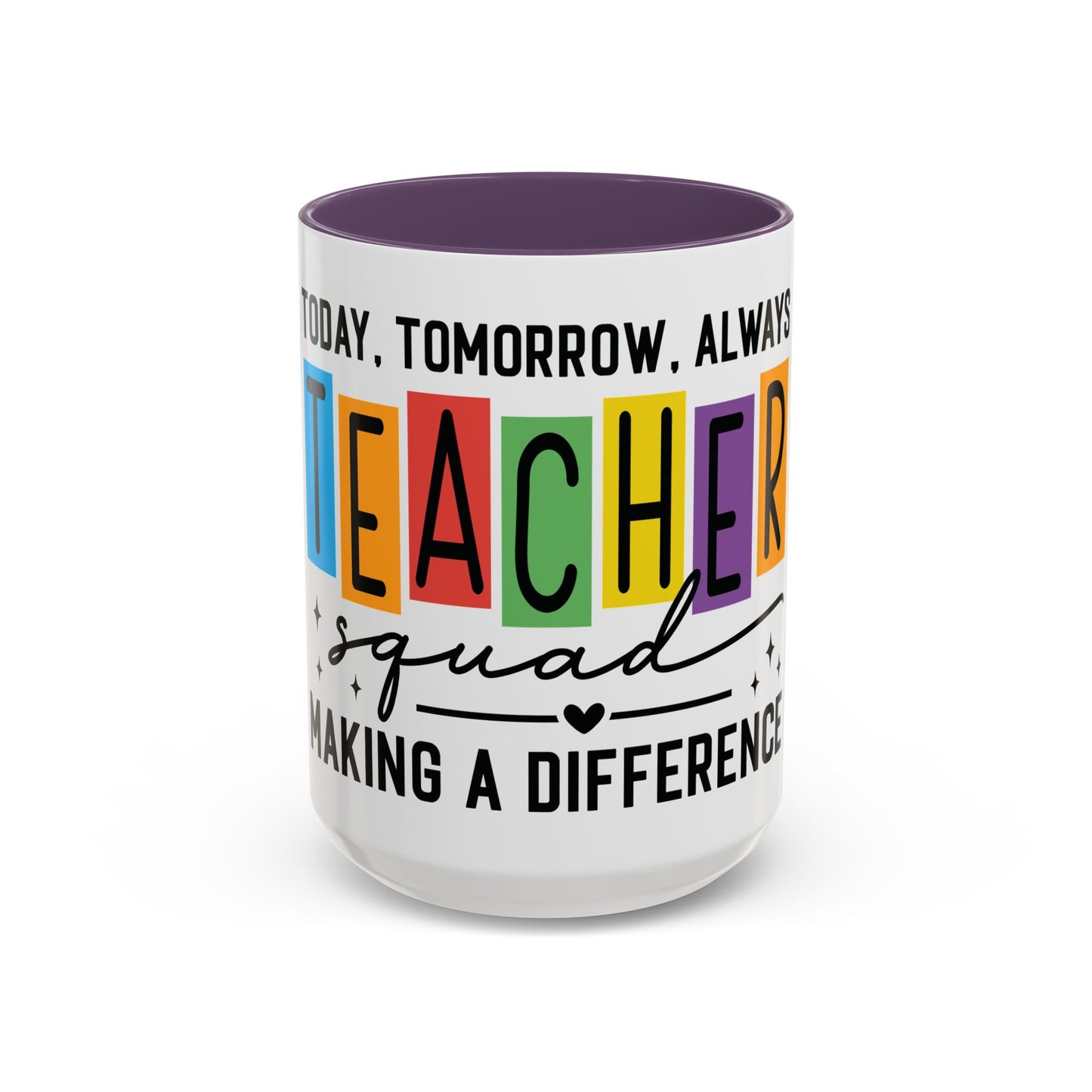 Teacher Squad Mug (11oz & 15oz)