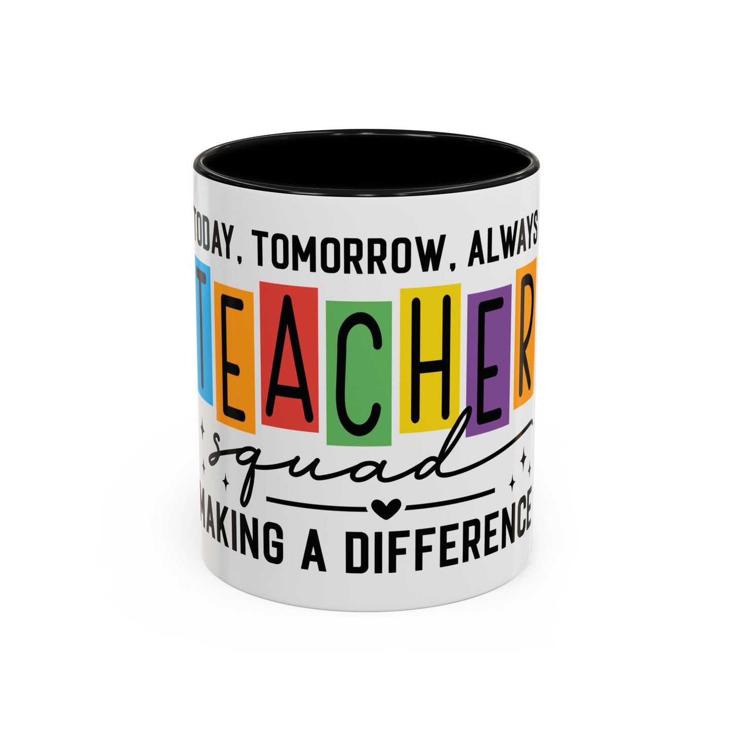 Teacher Squad Mug (11oz & 15oz)