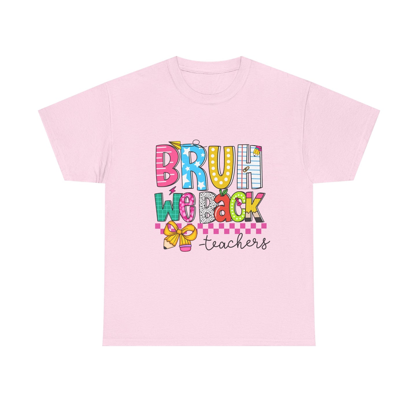 Bruh… We Back Tee