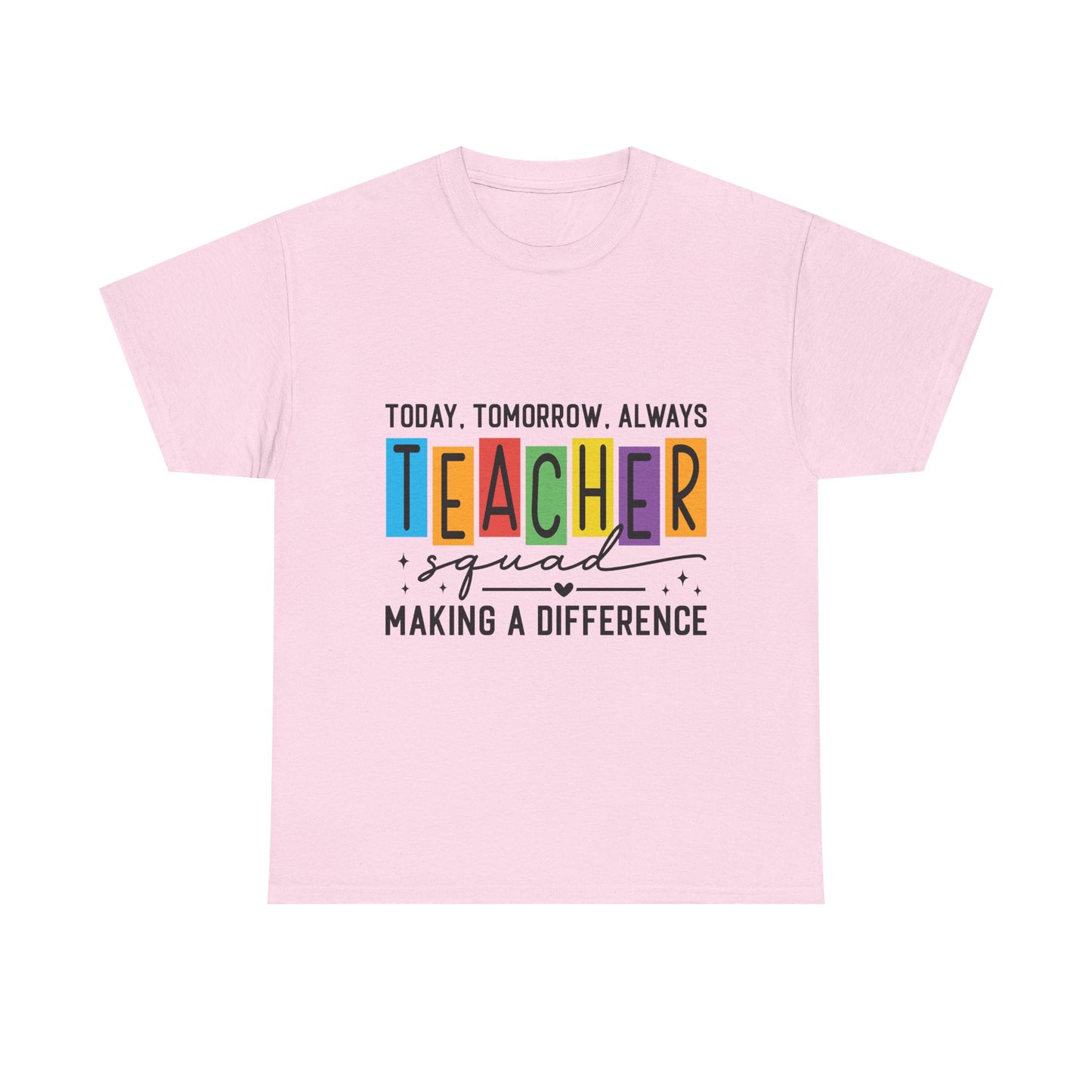 Teacher Squad Tee – Making a Difference Edition