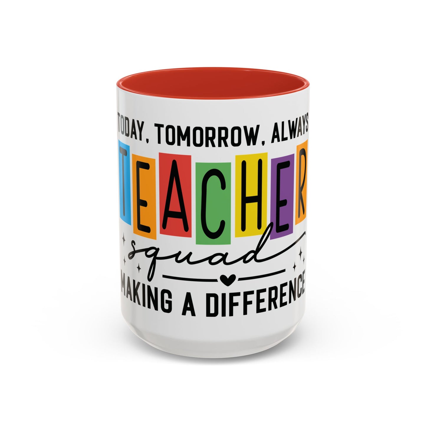 Teacher Squad Mug (11oz & 15oz)