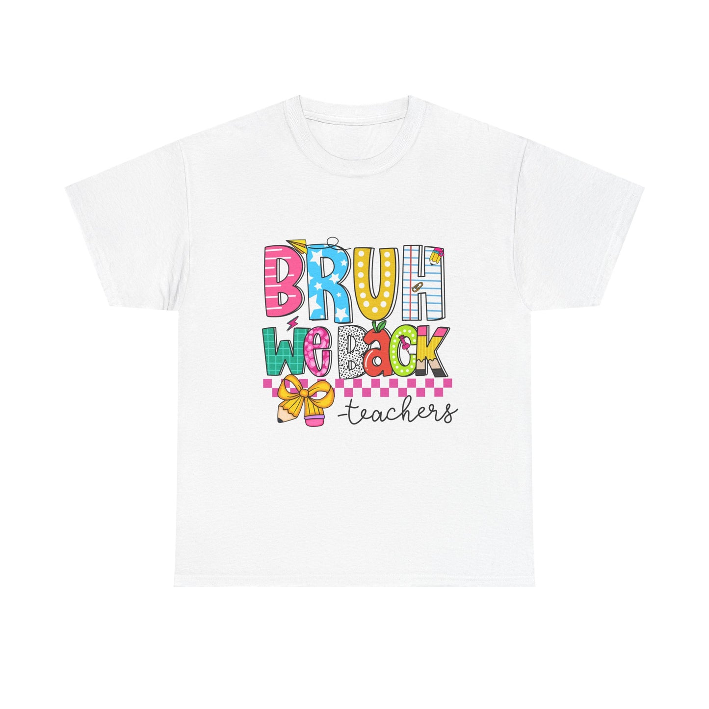 Bruh… We Back Tee