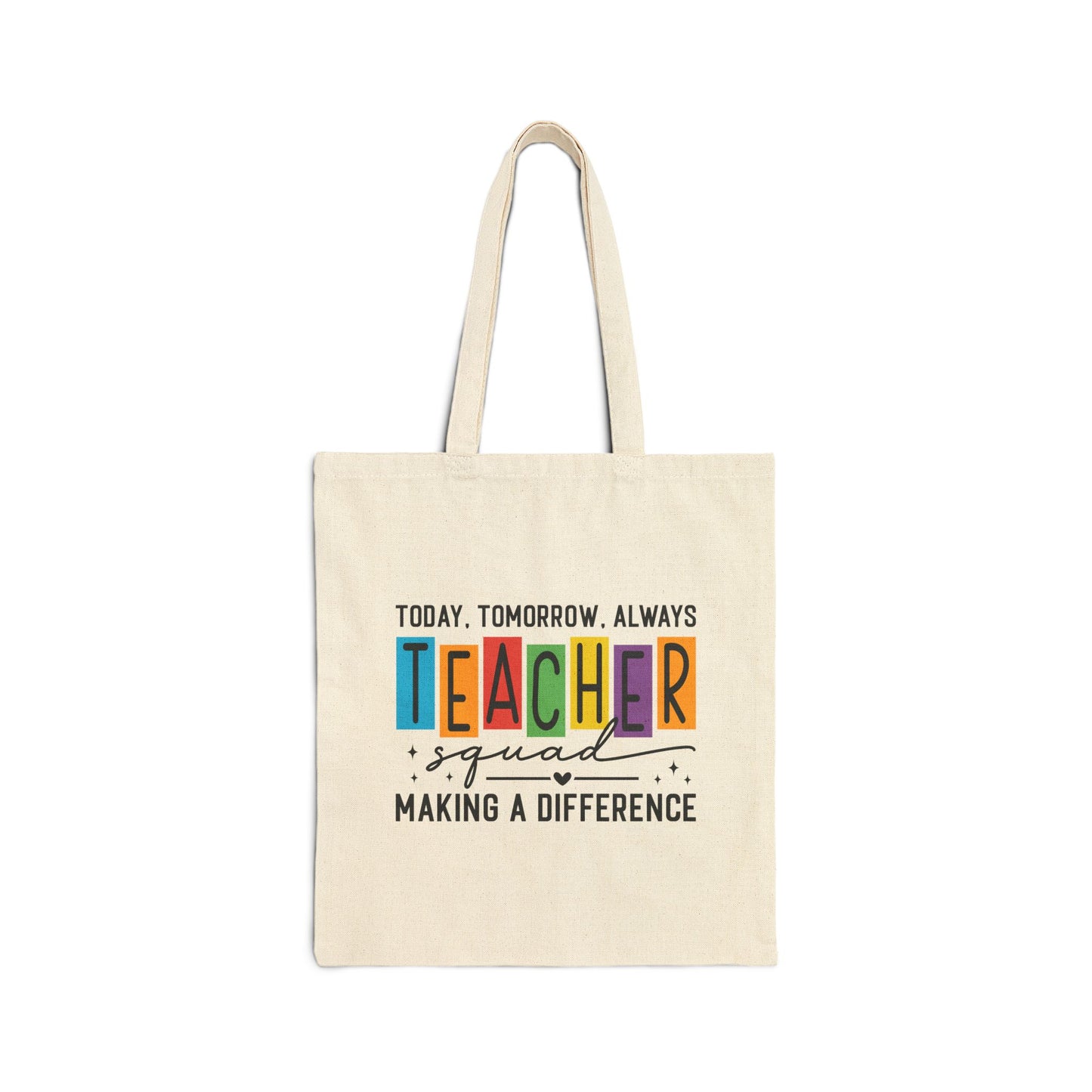 Teacher Squad Tote – Making a Difference Edition