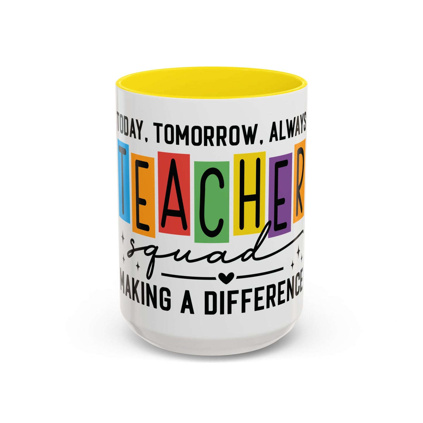 Teacher Squad Mug (11oz & 15oz)