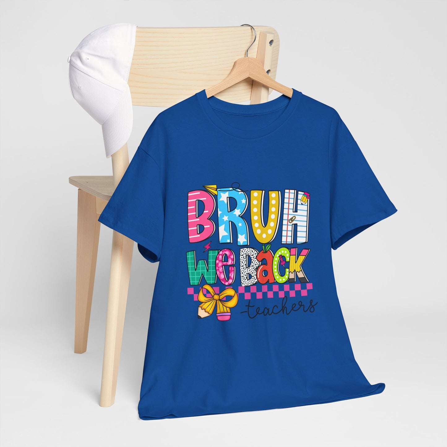 Bruh… We Back Tee