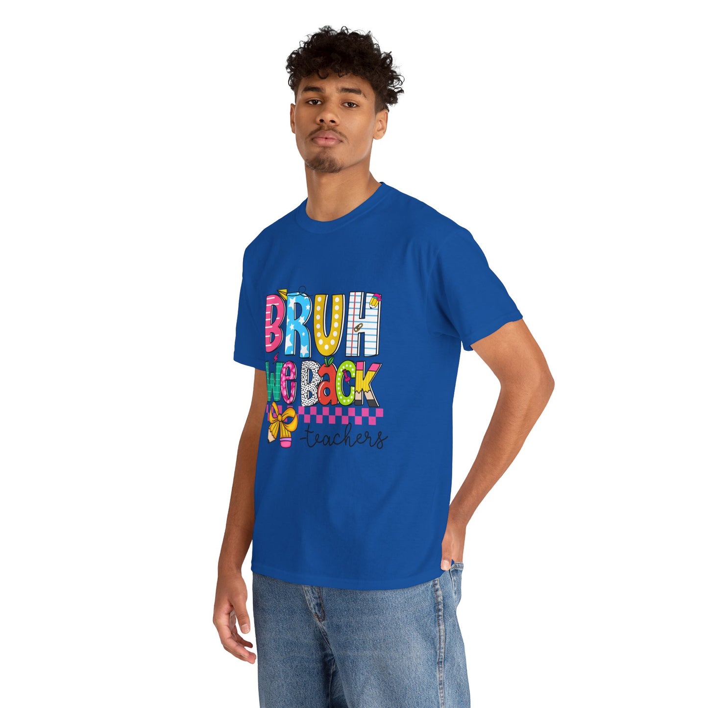Bruh… We Back Tee
