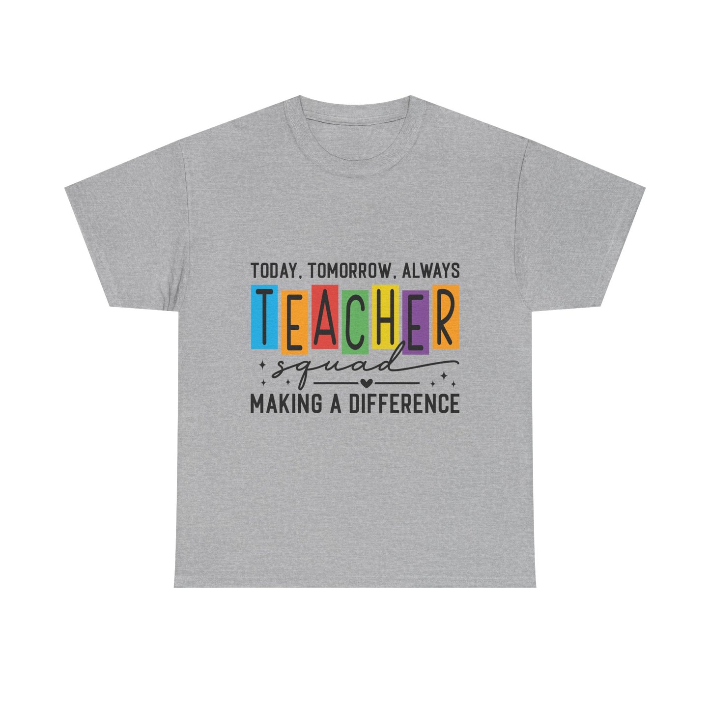 Teacher Squad Tee – Making a Difference Edition