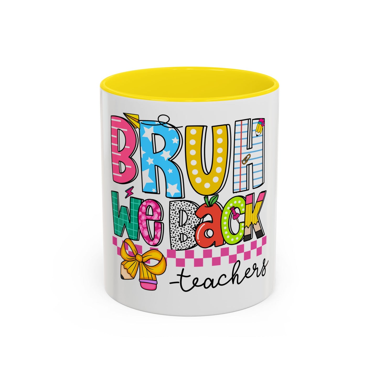 Bruh… We Back Mug (11oz & 15oz)