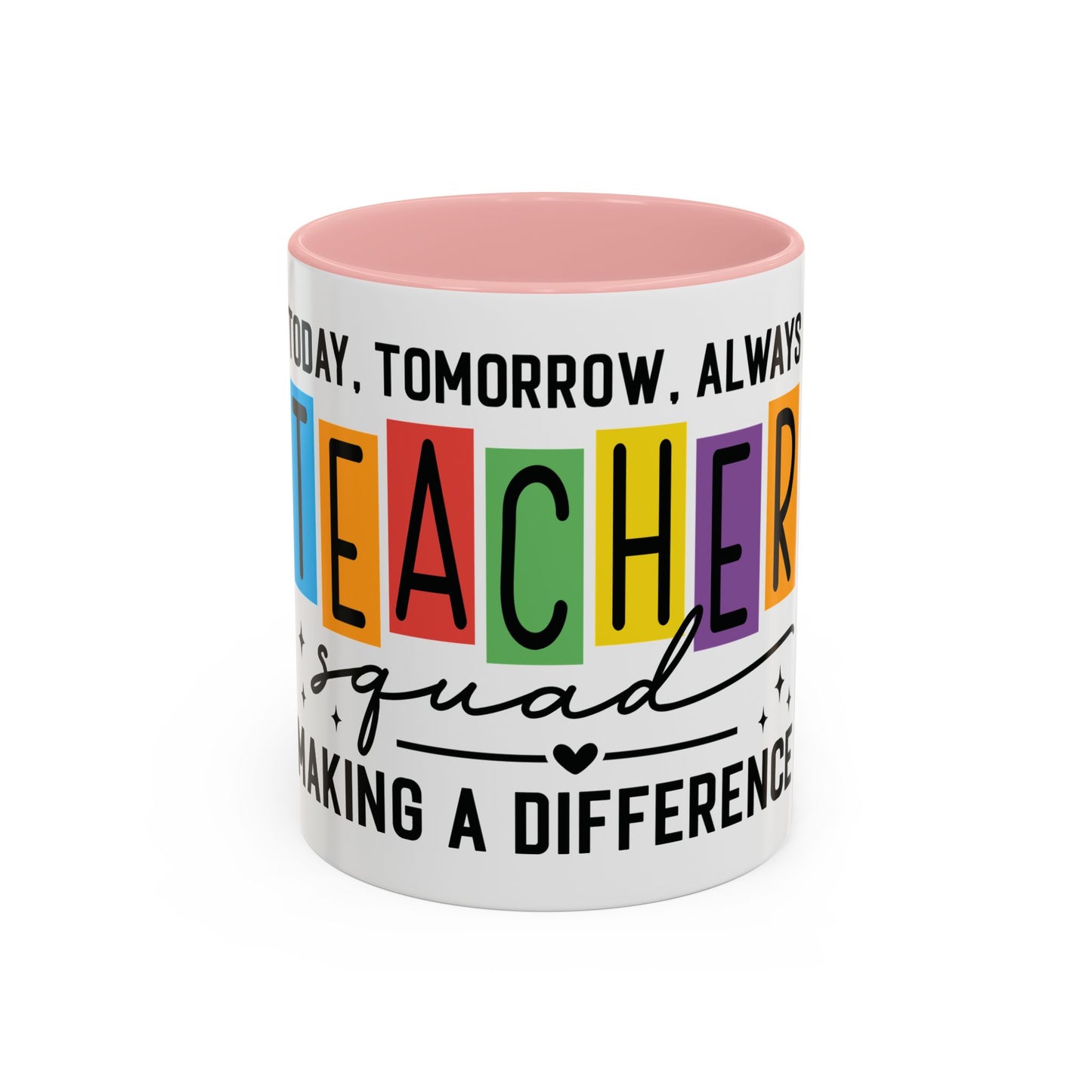 Teacher Squad Mug (11oz & 15oz)