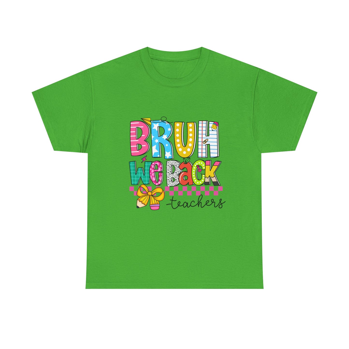 Bruh… We Back Tee