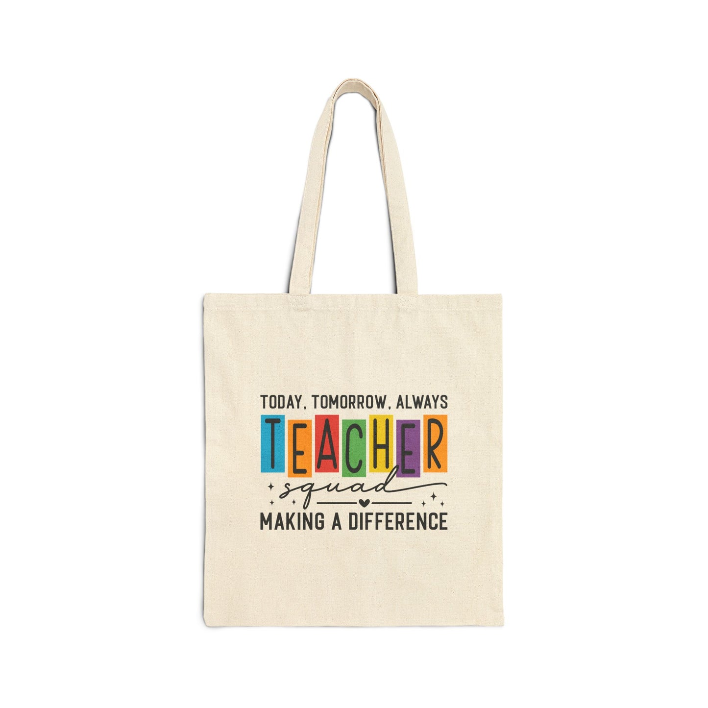 Teacher Squad Tote – Making a Difference Edition