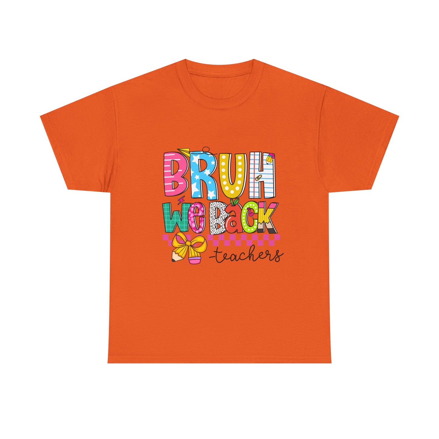 Bruh… We Back Tee