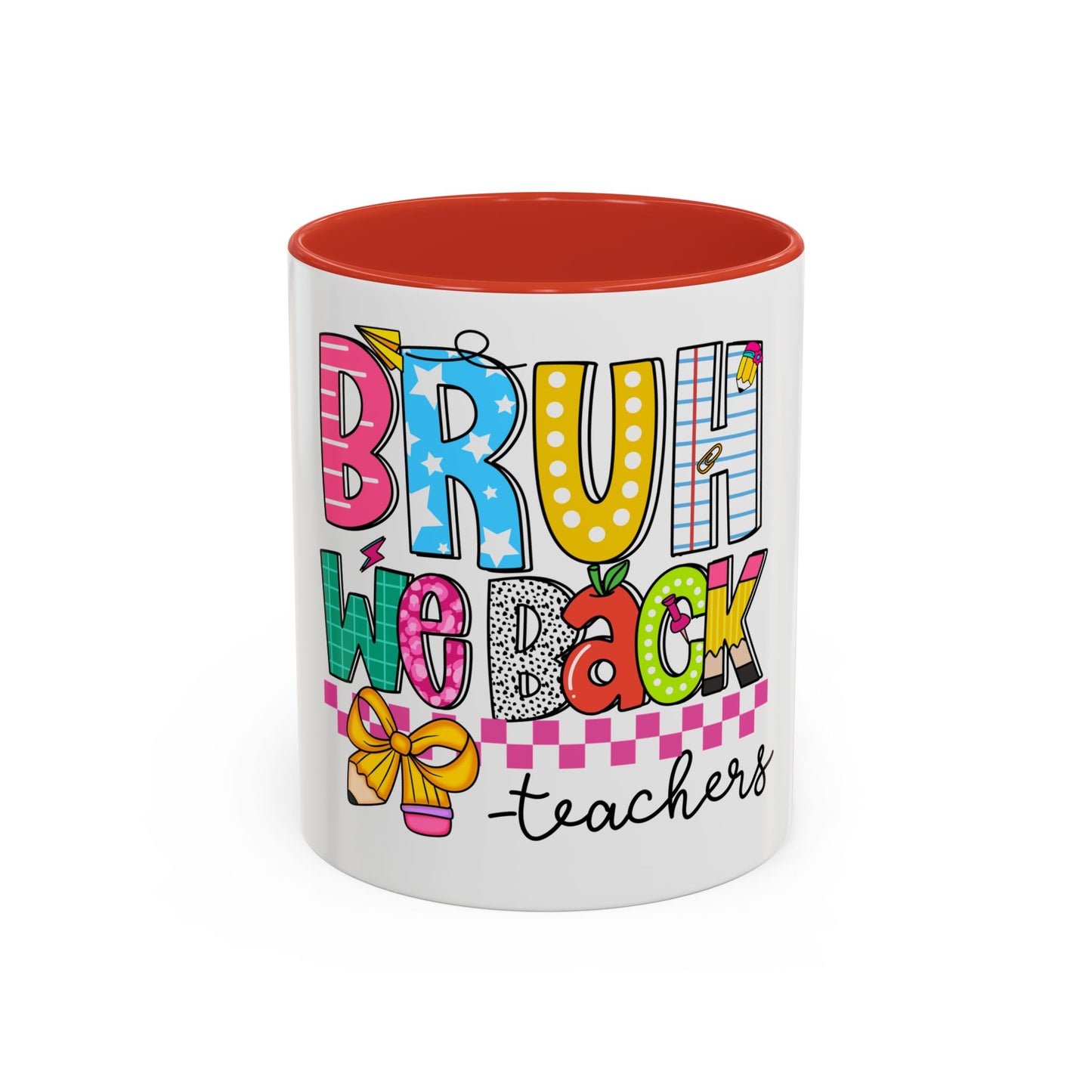 Bruh… We Back Mug (11oz & 15oz)
