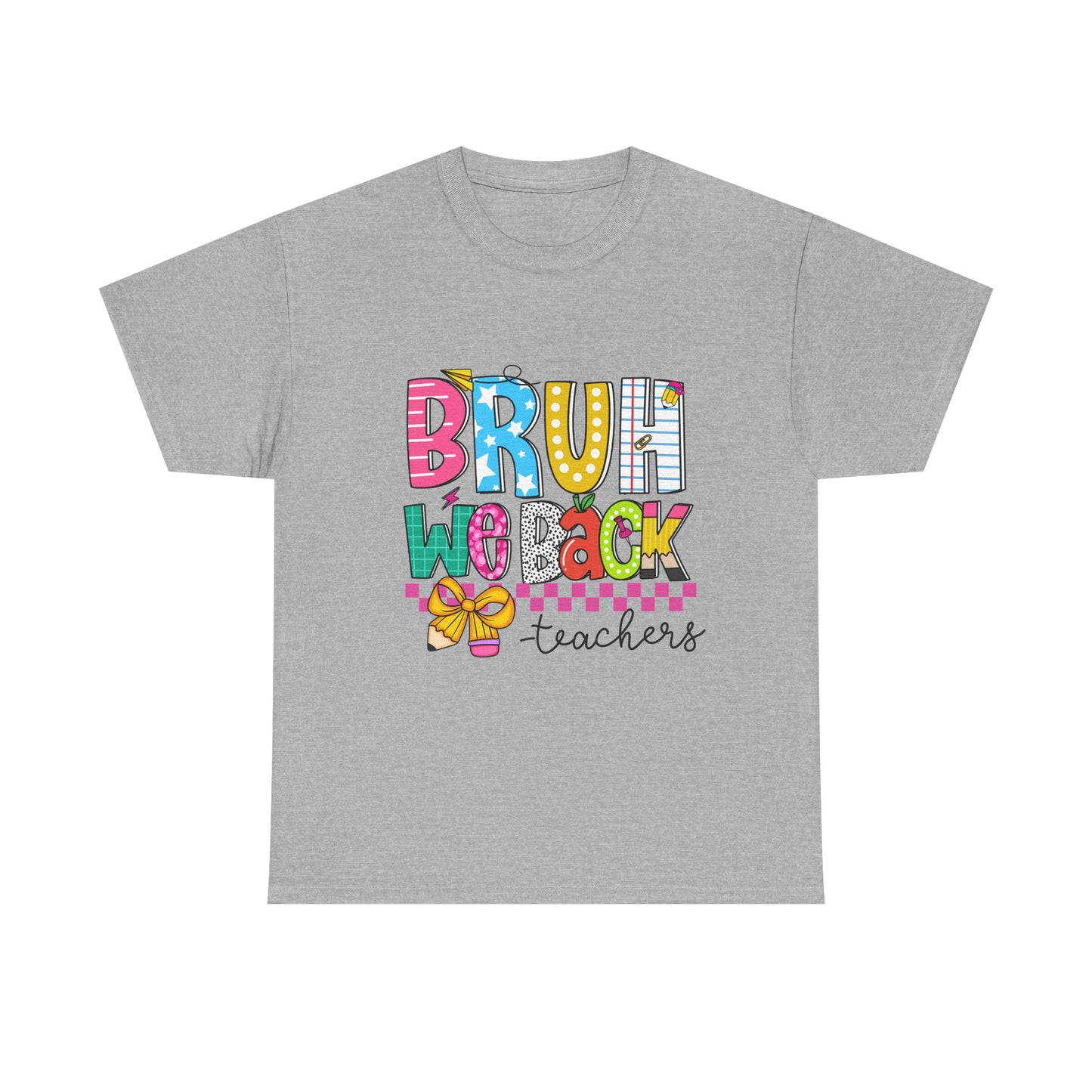 Bruh… We Back Tee