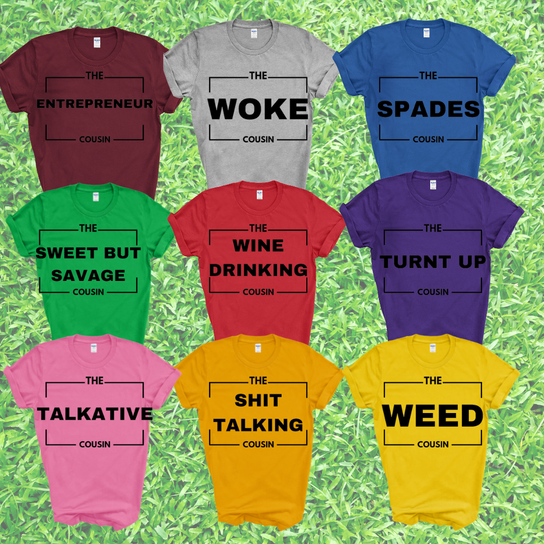 Cousin Shirt
