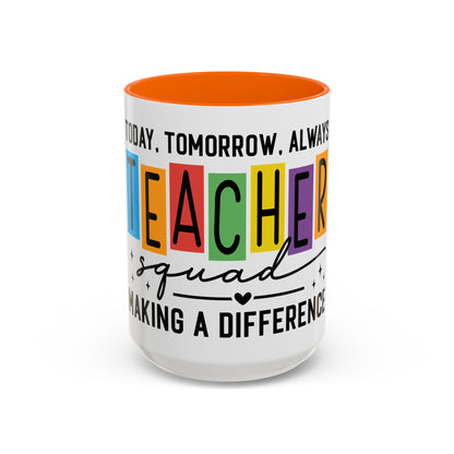 Teacher Squad Mug (11oz & 15oz)