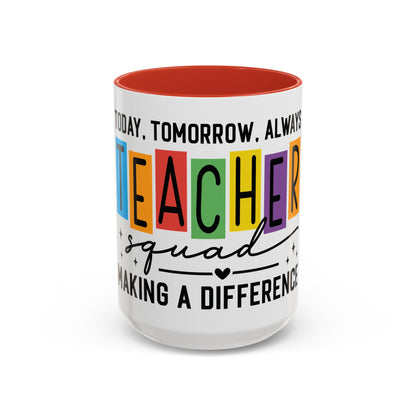Teacher Squad Mug (11oz & 15oz)