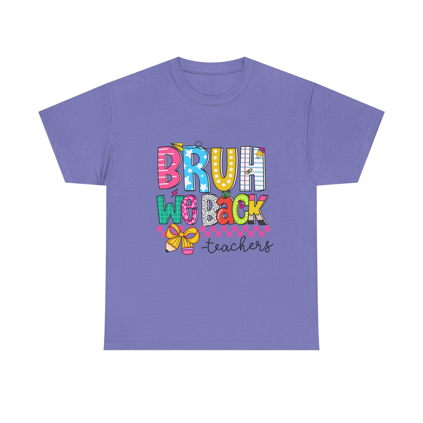 Bruh… We Back Tee