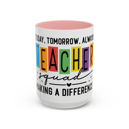 Teacher Squad Mug (11oz & 15oz)