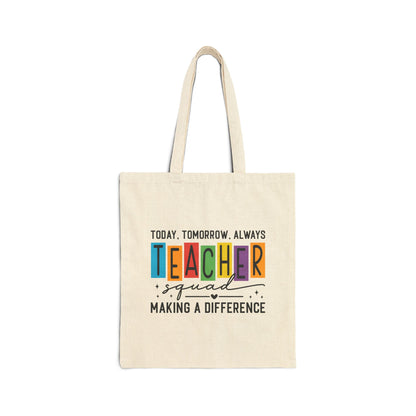Teacher Squad Tote – Making a Difference Edition