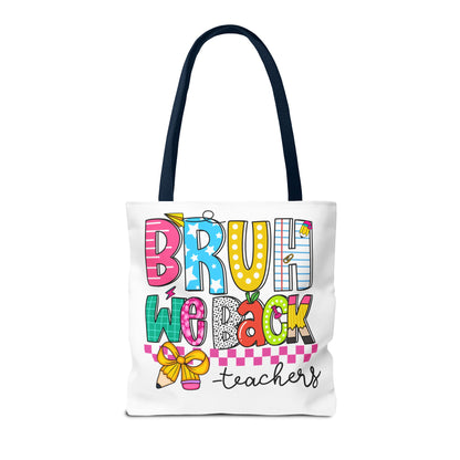 Bruh… We Back Tote Bag
