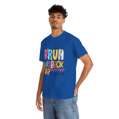 Bruh… We Back Tee