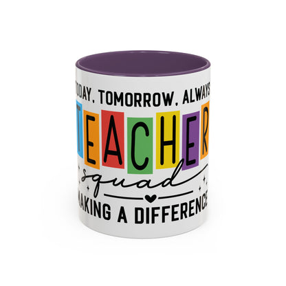 Teacher Squad Mug (11oz & 15oz)