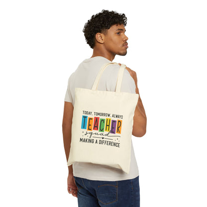 Teacher Squad Tote – Making a Difference Edition