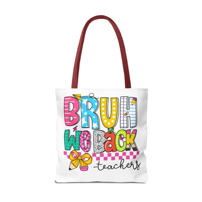 Bruh… We Back Tote Bag