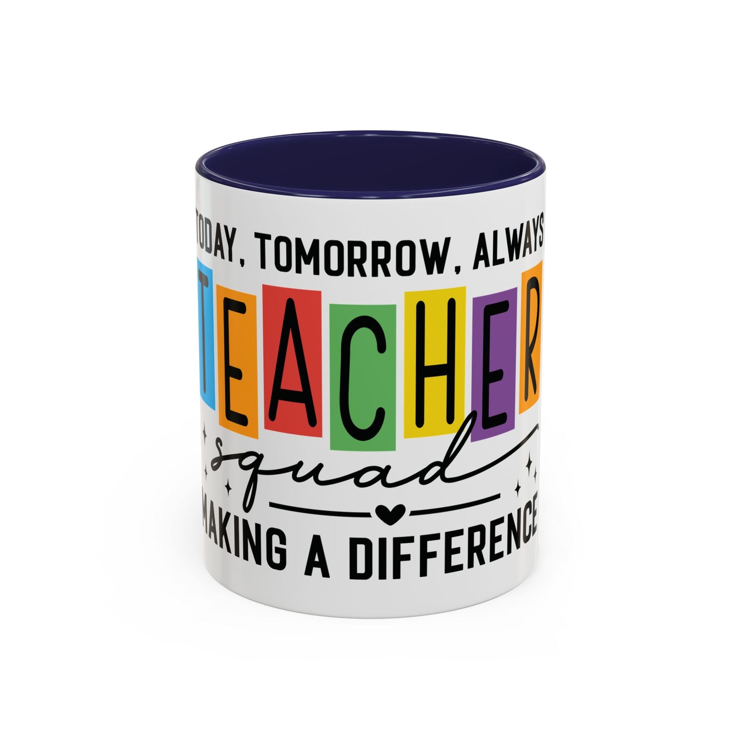 Teacher Squad Mug (11oz & 15oz)