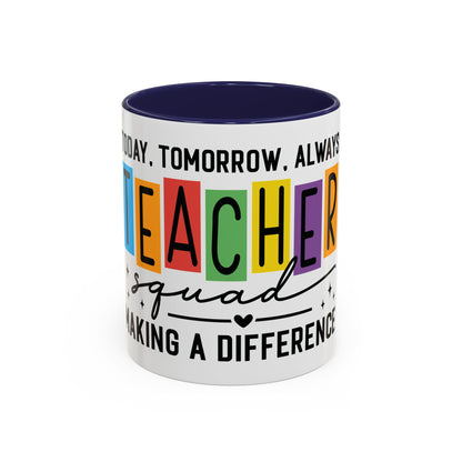 Teacher Squad Mug (11oz & 15oz)