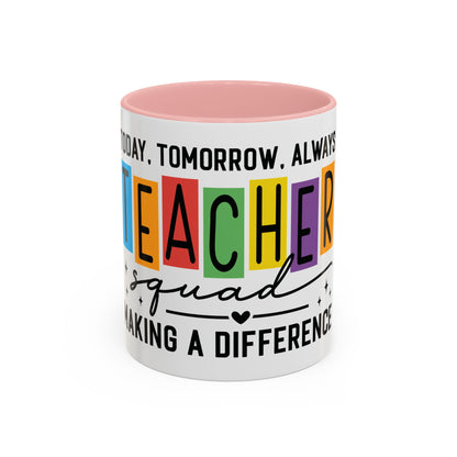 Teacher Squad Mug (11oz & 15oz)