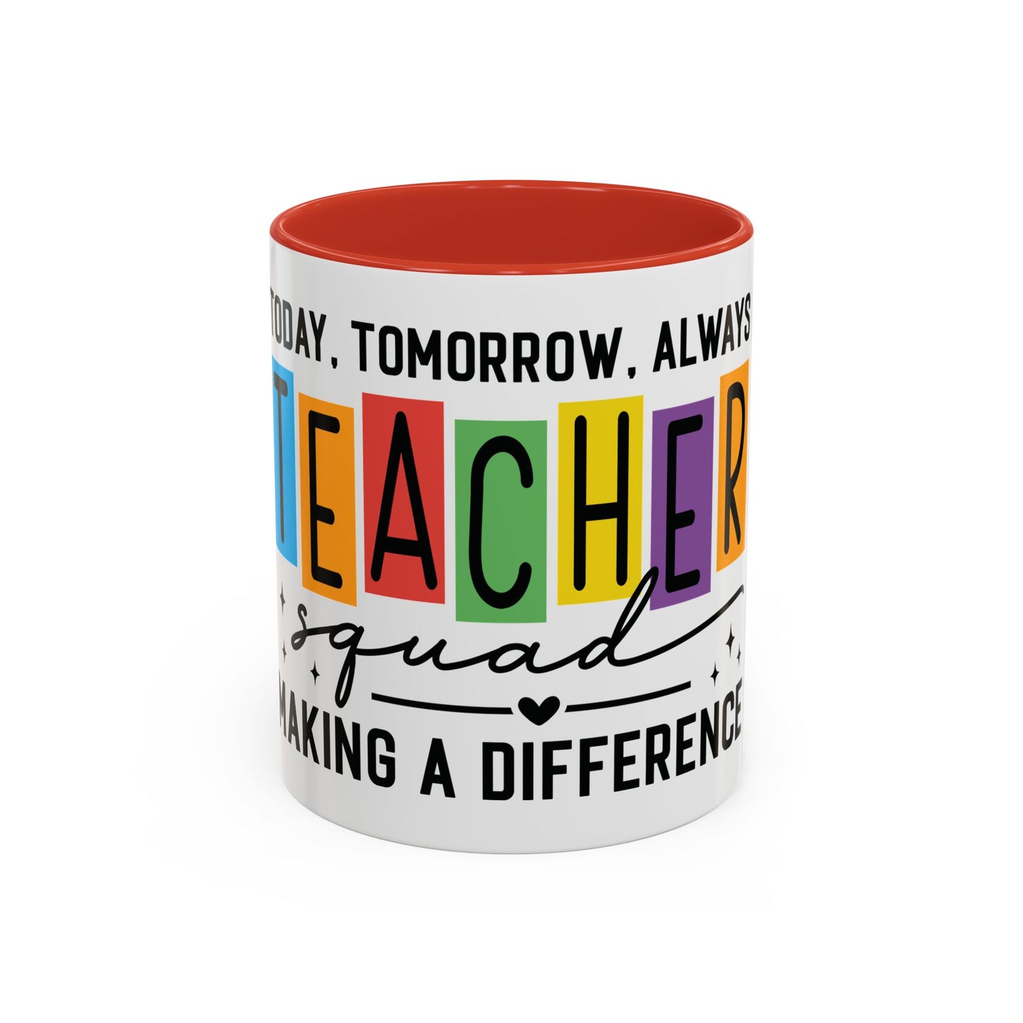 Teacher Squad Mug (11oz & 15oz)