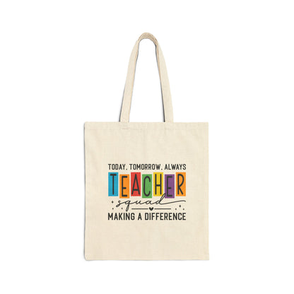 Teacher Squad Tote – Making a Difference Edition