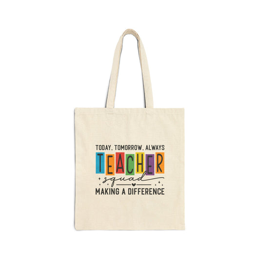 Teacher Squad Tote – Making a Difference Edition