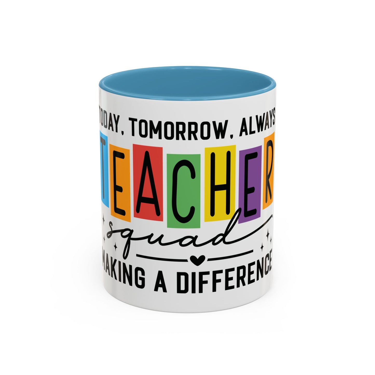 Teacher Squad Mug (11oz & 15oz)